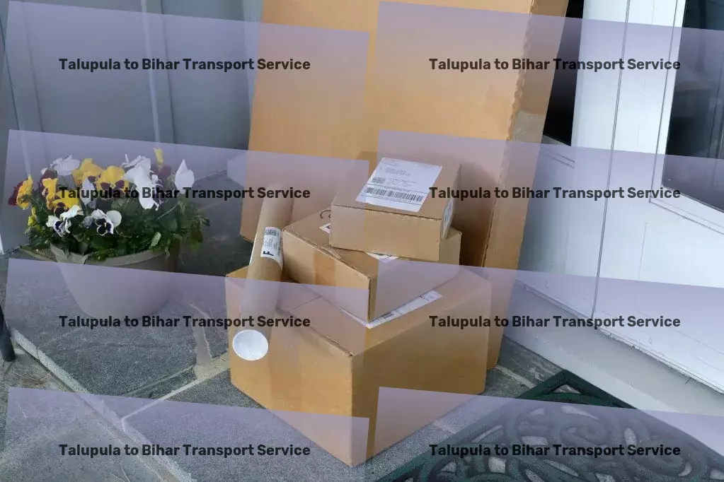 Talupula to Bihar Cargo Customized solutions for your every nationwide moving need! - Customized truckload shipping