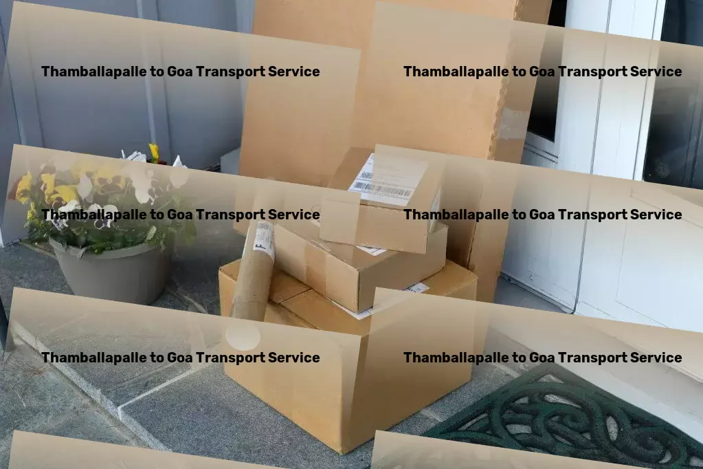 Thamballapalle to Goa Luggage Courier Custom-tailored transport strategies for your Indian operations! - Quick goods delivery